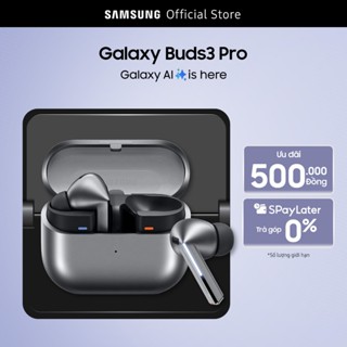Samsung Galaxy Buds3 Pro, Tai nghe Bluetooth không dây Hi-Fi