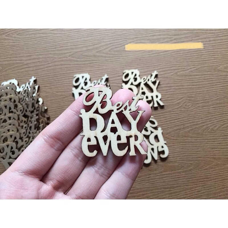 [Gói 1/3/5 cái] chữ gỗ BEST DAY EVER [trang trí thiệp, scrapbook, sổ tay]