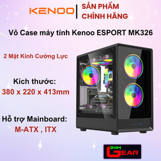Vỏ case máy tính KENOO ESPORT MK326 Kính Cường Lực (Chưa Kèm Fan / M-ATX、ITX) Chính hãng