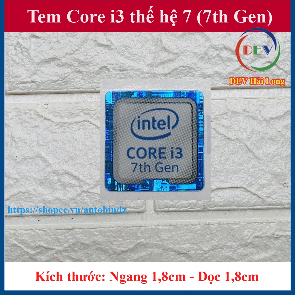 Tem Core i3 Thế Hệ 7 (7th Gen) Thay Tem Máy Tính - Tem Laptop