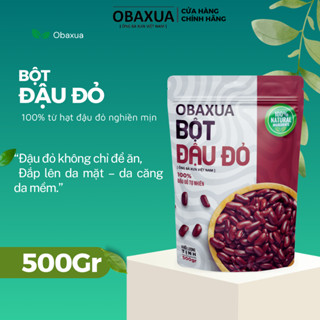 Bột Đậu Đỏ OBAXUA Nguyên Chất – Túi 500g, Xay Mịn Từ Thiên Nhiên