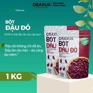 Bột Đậu Đỏ Obaxua [1KG] Nguyên Chất – Bột Đắp Mặt và Body Tự Nhiên, Làm Sạch Da, Dưỡng Da Dịu Nhẹ