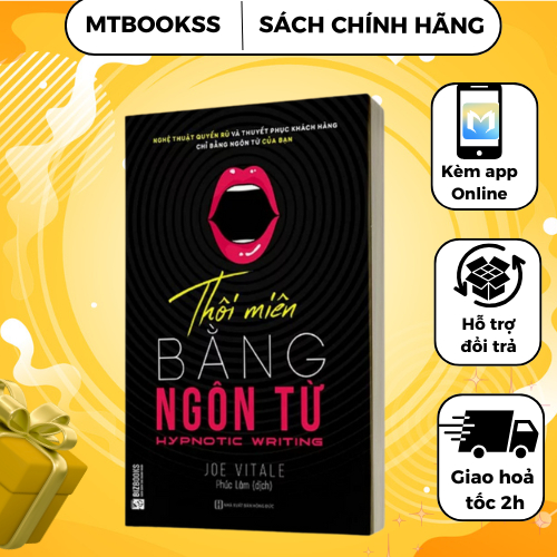 Sách - Thôi Miên Bằng Ngôn Từ - Sách Nghệ Thuật Bán Hàng Và Thuyết Phục Đỉnh Cao