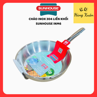  CHẢO INOX 304 CAO CẤP LIỀN KHỐI SUNHOUSE INM6 chảo inox đa lớp dùng được mọi loại bếp 
