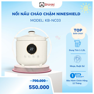 Nồi Nấu Cháo Chậm NINESHIELD Nấu Yến Dung Tích 1L - 1.5L Siêu Ngon, An Toàn và Đảm Bảo Vệ Sinh