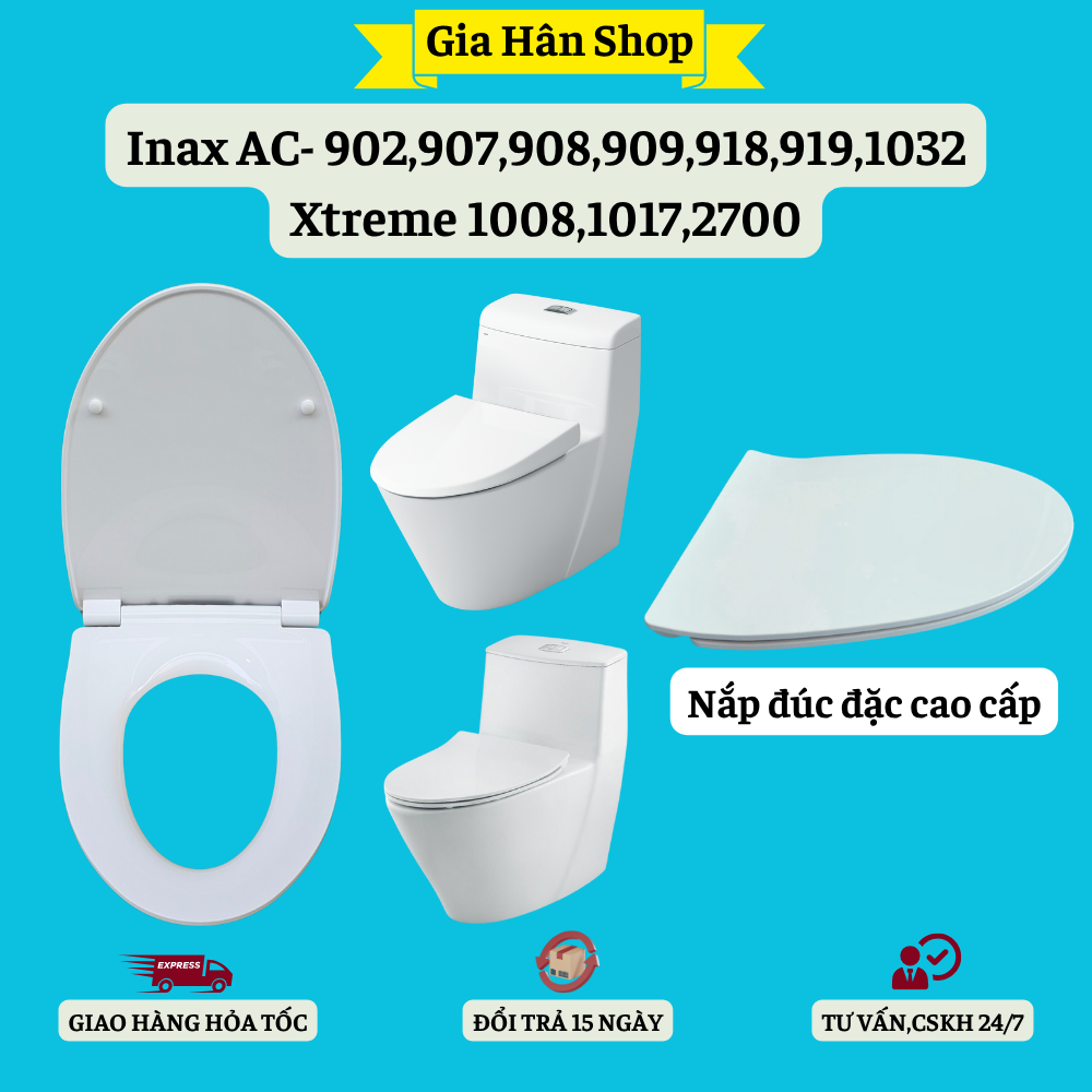 Nắp Bồn Cầu INax C900VRN,902,907,908,909,918,919,927,1008.Xtreme.vv Nắp Đúc Đặc Rơi Êm Nhựa Phủ Bóng