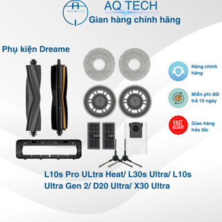 [ Chính hãng ] Phụ kiện Robot hút bụi Dreame L10s Pro Ultra Heat, L30s Ultra, L10s Ultra Gen 2, D20 ULtra, X30 Ultra