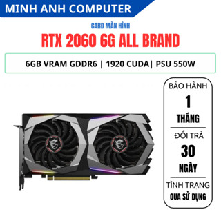 Card Màn Hình GIGABYTE/MSI/ASUS/GALAX GeForce RTX 2060 OC 6GB GDDR6 LIKE NEW