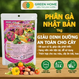  Phân Gà Greenhome Bao 1kg Nhập Khẩu Nhật Viên Nén Hữu Cơ Sinh Học Bón Rau Quả 
