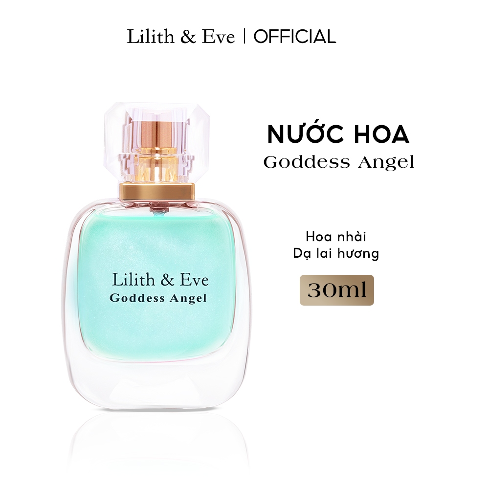 Nước hoa Lilith and Eve Goddess Angel Eau De Parfum 30ml mùi hương ngọt ngào tinh dầu nước hoa lưu hương lâu cho body 5h | BigBuy360 - bigbuy360.vn