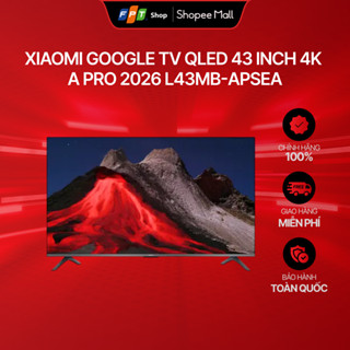 [Miễn phí giao - Không lắp đặt] Xiaomi Google TV QLED 43 inch 4K A Pro 2026 L43MB-APSEA