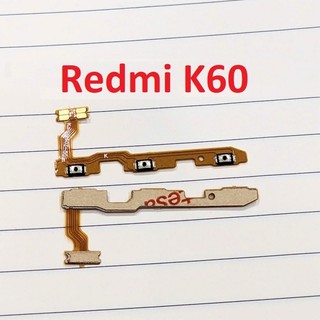 Dây Nút Nguồn Xiaomi Redmi K60 Dây Âm Lượng Linh Kiện Thay Thế
