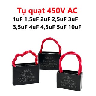 Tụ quạt 450V AC 1uF 1,5uF 2uF 2,5uF 3uF 3,5uF 4uF 4,5uF 5uF 10uF, 14UF Tụ Khởi động quạt CBB61 Loại Tốt