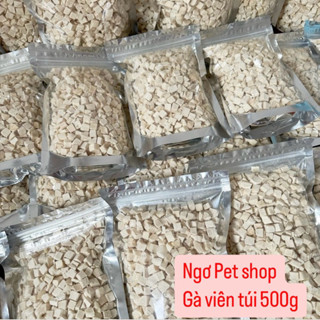 Gà Viên sấy khô cho túi 500g cho Chó Mèo- Ngơ Pet Shop