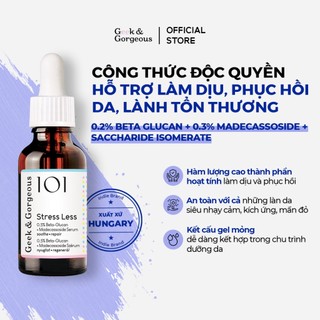  Tinh Chất Làm Dịu Phục Hồi Da Toàn Diện Geek&Gorgeous Stress Less Chiết Xuất Yến Mạch Rau Má 30ml 
