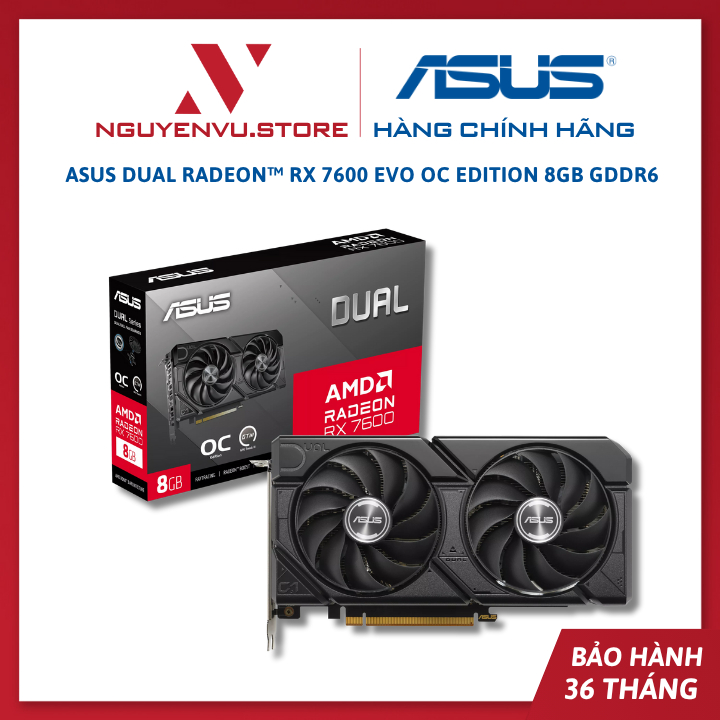 [Full VAT] Card màn hình ASUS Dual Radeon RX 7600 EVO OC Edition 8GB GDDR6 / RX 6600 V3 8GB GDDR6 (D