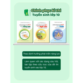 Bộ sách Hướng dẫn ôn thi vào lớp 10 theo định hướng phát triển năng lực
