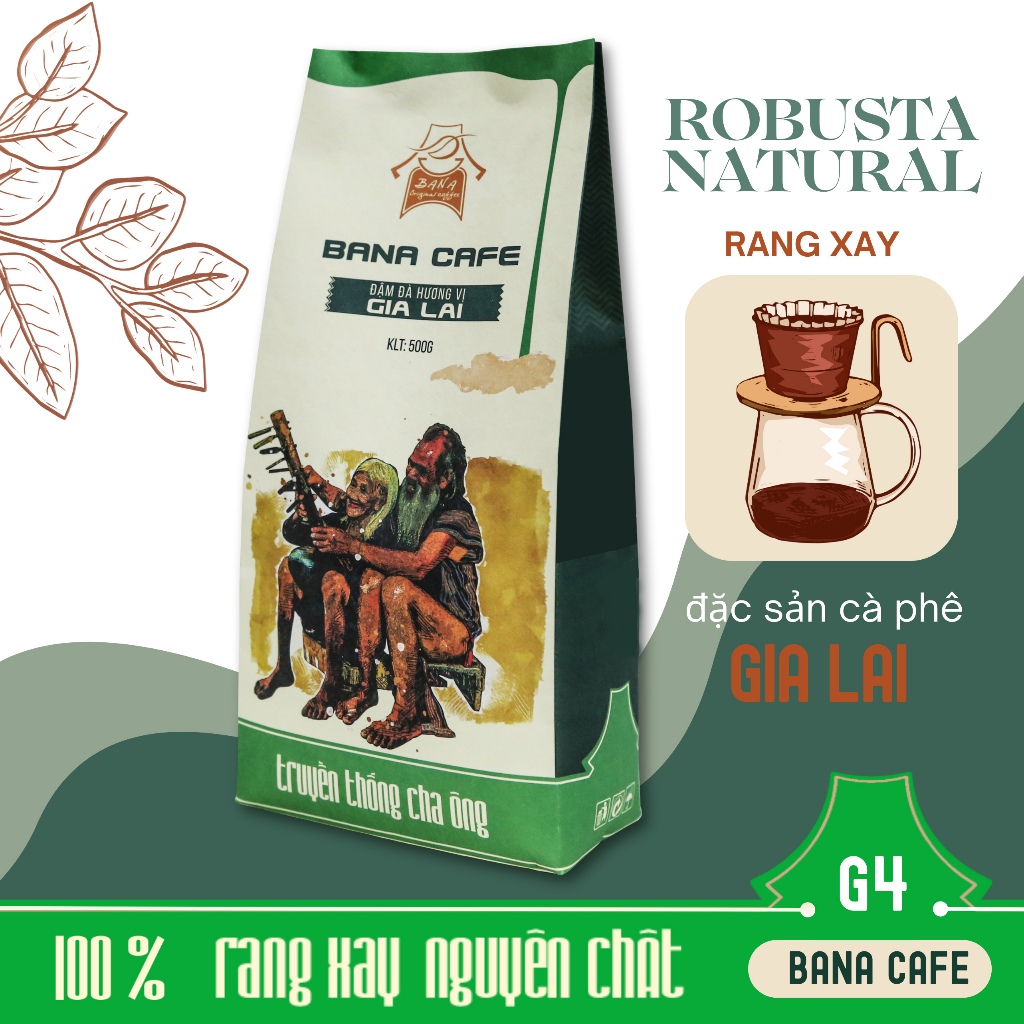 Cà phê Bana Cofe G4 | Cafe rang xay nguyên chất 100% Robusta Natural (Rang bơ pha phin) | Coffee