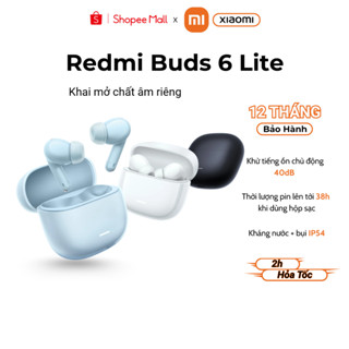 Tai nghe Bluetooth TWS XIAOMI REDMI Buds 6 Lite - Chính Hãng Bảo Hành 12 Tháng