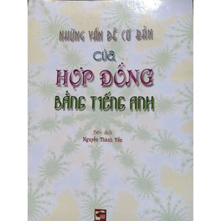 Sách - Những vấn đề cơ bản của hợp đồng bằng tiếng Anh