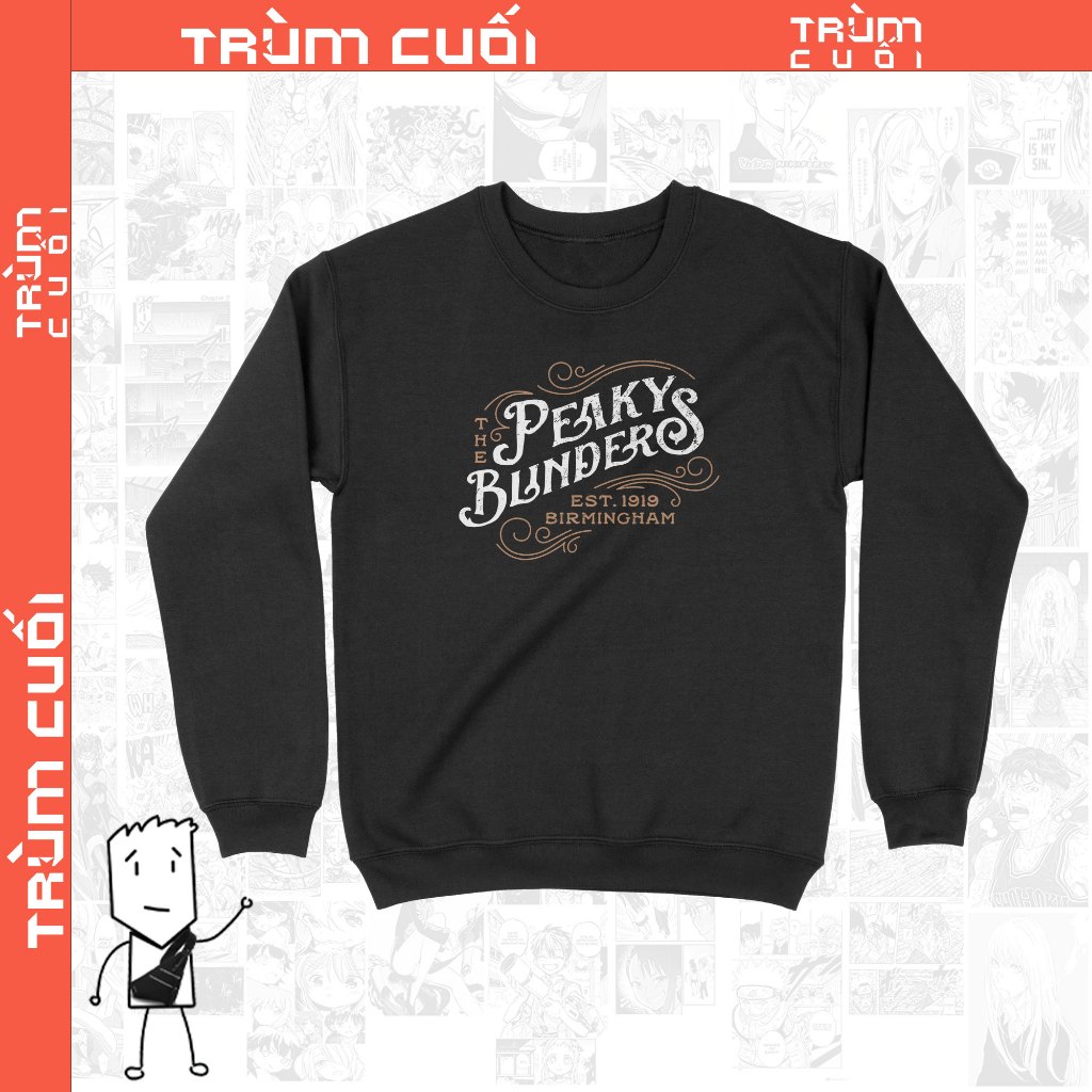 Áo Sweater Peaky Blinder, Trùm Cuối Cine, Unisex Nỉ Bông 100% 2 màu nam nữ 0035