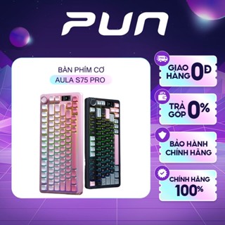 Aula S75 Pro - Bàn phím cơ không dây 3 mode, Hotswap, TFT 1.14", Pin khủng 4000mAh, Gasket Mount