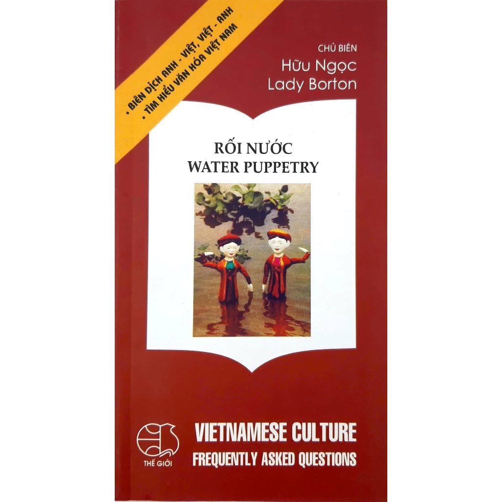 Sách - Rối Nước - Water Puppetry Vietnames Culture Frequently Asked Questions by Hữu Ngọc