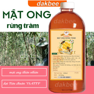1 lít mật ong rừng tràm ( keo ), tăng cường sức đề kháng cơ thể [ dakbee ] | Cuối mùa