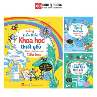 Sách - Những kiến thức thiết yếu dành cho học sinh tiểu học - Cho trẻ 6 - 9 tuổi - Đinh Tị Books