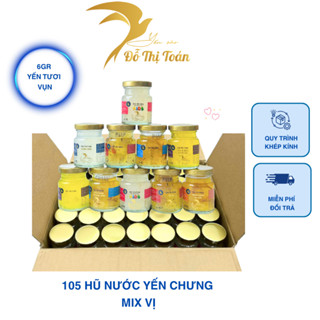[DTT] 105 hũ nước yến chưng (6gr yến vụn t.ươi/hũ) - chọn vị - Yến sào Đỗ Thị Toán