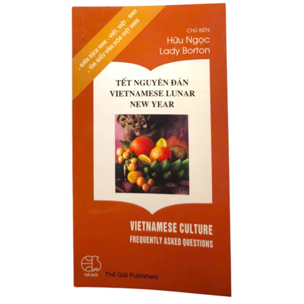 Sách - Vietnamese Lunar New Year Vietnames Culture Frequently Asked Questions by Hữu Ngọc