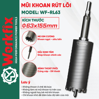  Mũi Khoan Rút Lõi Bê Tông WORKFIX Phi 63 Dài 155mm Chuôi Lục Có Định Tâm Mũi Rút Lõi Điều Hòa 