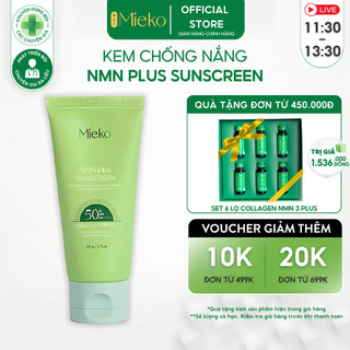  Kem Chống Nắng Mieko NMN Plus Sunscreen SPF50+ PA++++ Dưỡng Trắng Nâng Tông Bảo Vệ Da Chống Lão Hóa 
