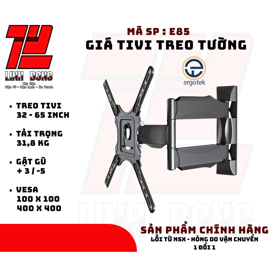 Giá TiVi Treo ErgoTek E85 - Treo TiVi 32-65 inch - Giá Treo Màn Hình Gắn Tường - Model 2025