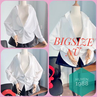 ÁO SƠ MI TRẮNG TAY DÀI BIGSIZE NỮ | Hoả tốc Sài Gòn