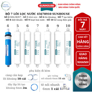 Bộ 7 lõi lọc nước 45678910 SUNHOUSE Hàng chính hãng - lắp được các loại máy lọc nước