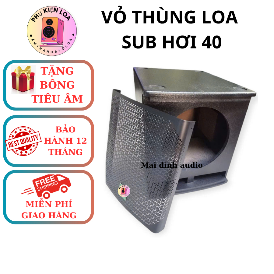 VỎ LOA SUB HƠI 40, VỎ LOA SUB BASS 40, SUB HƠI BÁT 40 - GIÁ 1 CHIẾC
