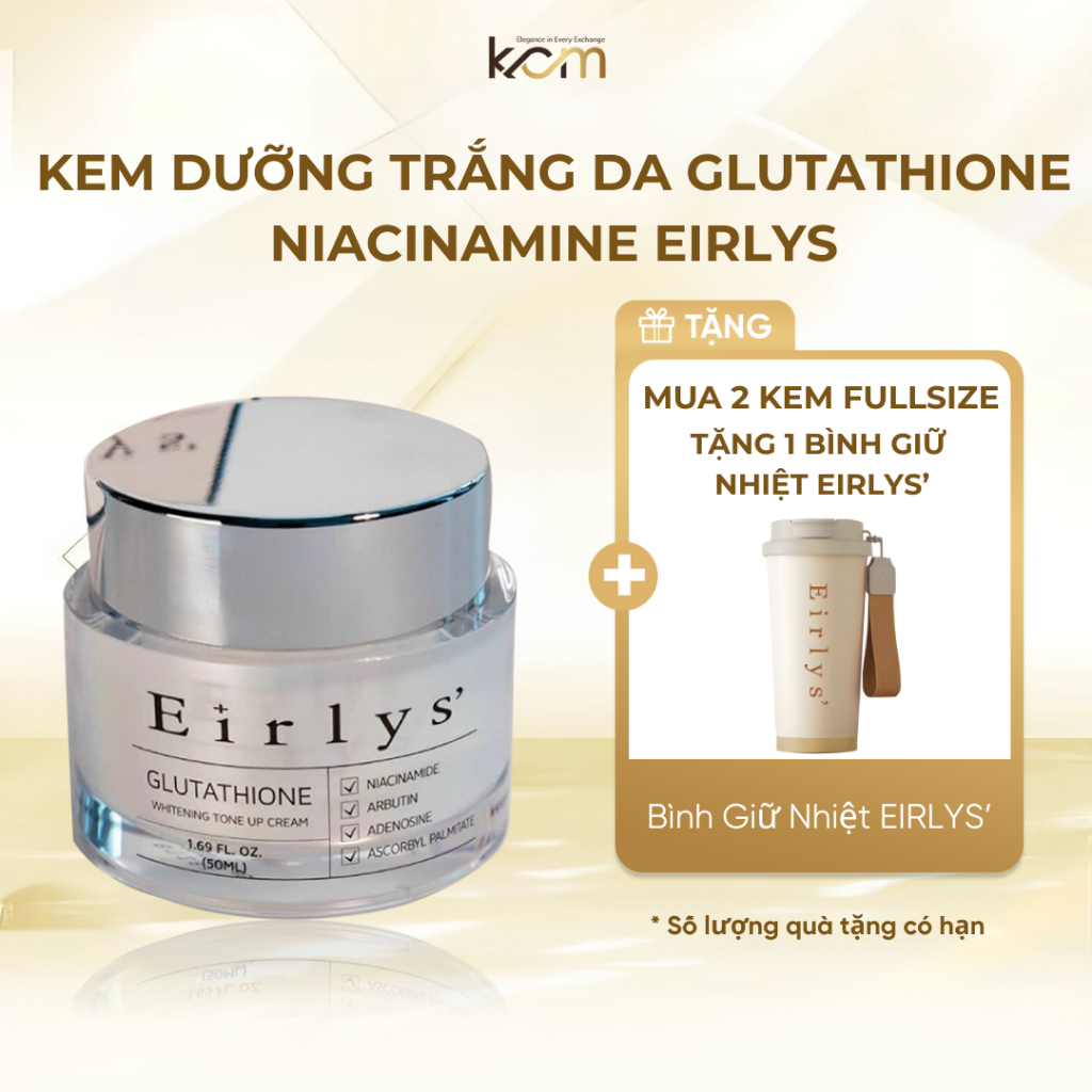 Kem tone up dưỡng trắng giảm nám da Eirlys' Glutathione Whitening Tone Up Cream