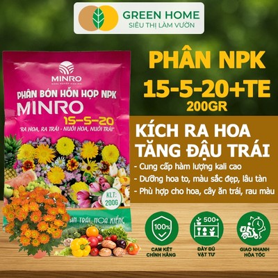 3 Túi Phân NPK 15-5-20 GreenHome, Minro, Bao 200gr, Kích Ra Hoa,Tăng Đậu Trái Trên Kiểng,Cây Ăn Trái