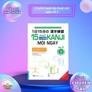 Sách tiếng Nhật - 15 phút luyện tập Kanji mỗi ngày vol 2