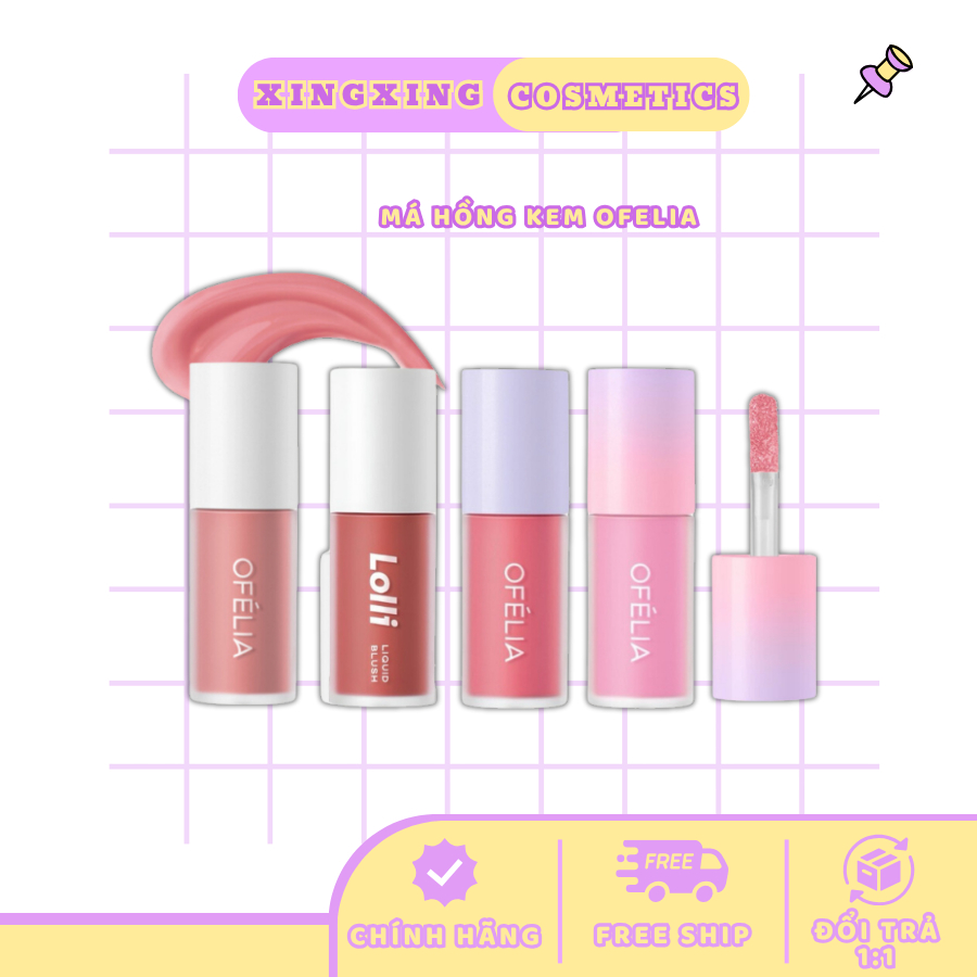 [HỎA TỐC] OFÉLIA Má Hồng Kem OFÉLIA Lolli Liquid Blush (4.6g) XINGXINGBEAUTY