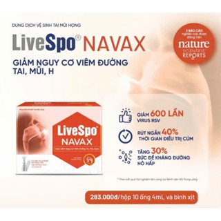 Livespo Navax dạng xịt mũi - Probiotics thế hệ mới - Giảm nguy cơ viêm đường tai mũi họng - 30 tỷ bào tử trong lọ 30ml