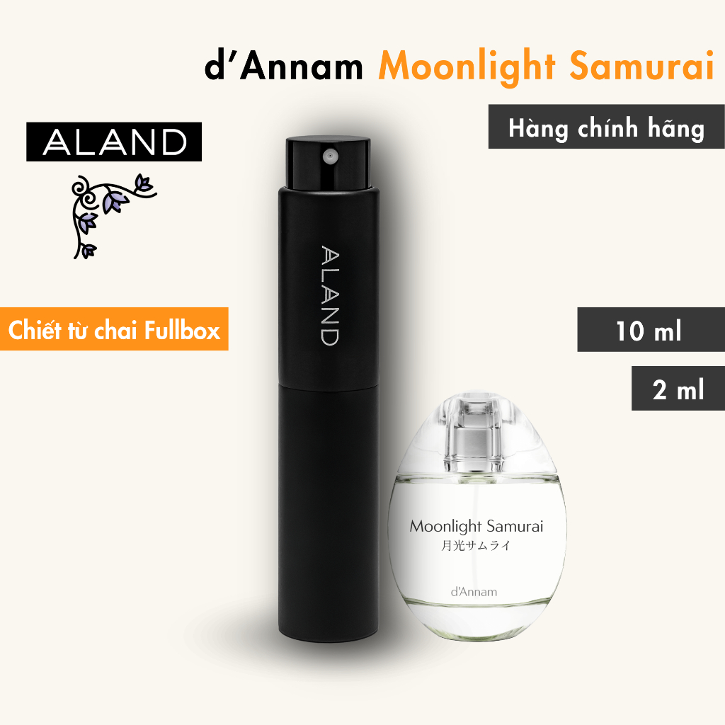 [ALAND] Moonlight Samurai - Nước hoa chính hãng - d'Annam - Mẫu thử nước hoa