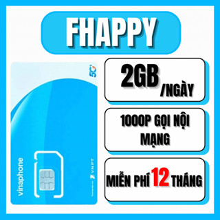 Sim 4G Vina 1 Năm Fhappy Có 2GB / Ngày MIỄN PHÍ GỌI NỘI MẠNG TRỌN GÓI 12 THÁNG Không Cần Nạp Tiền