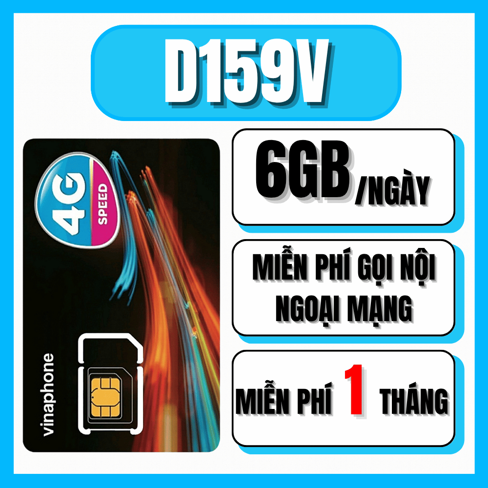 ( FREE 1 THÁNG ) Sim Vina Tốc Độ 5G D159V Tặng 6GB/Ngày + 1500 Phút Nội Mạng + 200 Phút ngoại mạng