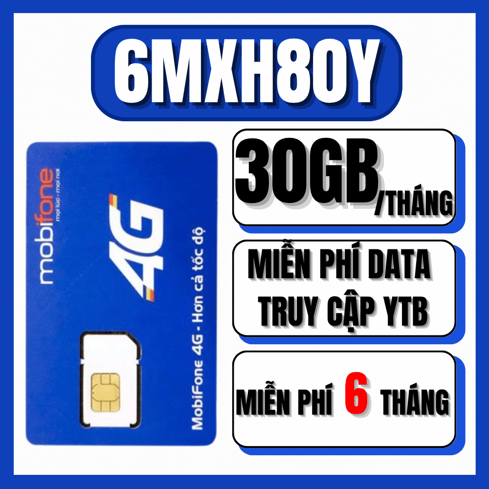 Dụng Lượng Xài Full Data Sim 4G Mobifone 6MXH80Y 1 TỶ GB Xem Mạng Xã Hội Không Giới Hạn Trọn Gói 6 T