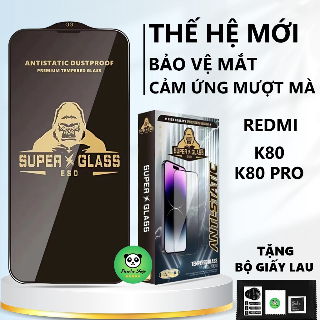 Kính cường lực cao cấp Redmi K80/ K80 PRO/ K80 ULTRA cảm ứng mượt mà, full màn-Panda