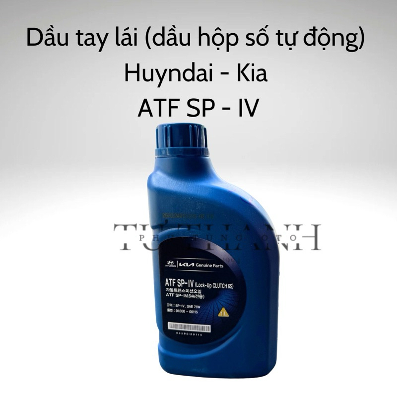 Dầu tay lái, dầu hộp số tự động Huyndai-Kia (ATF SP-IV)- Dung tích 1L