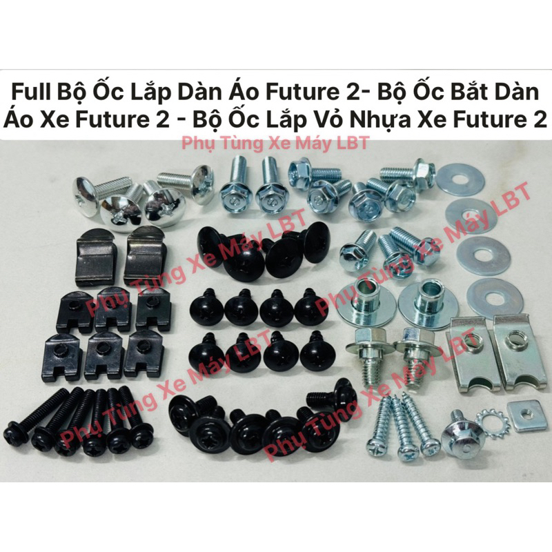 Full Bộ Ốc Lắp Dàn Áo Future 2- Bộ Ốc Bắt Dàn Áo Xe Future 2 - Bộ Ốc Lắp Vỏ Nhựa Xe Future 2 Hàng Ca