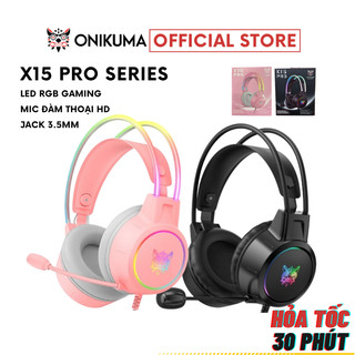   2 MÀU  ONIKUMA X15 PRO - Tai nghe gaming cắm dây - Đèn led RGB Magic - Micro khử ồn - Âm thanh nổi 